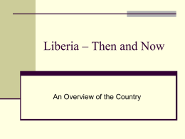 Liberia – Then and Now