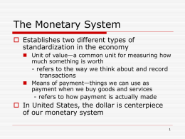 Chapter 18 - The Monetary System, Prices, and Inflation