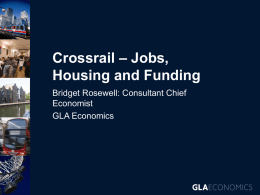 Crossrail - Jobs, Housing and Funding