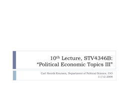 10th Lecture, STV4346B: “Political Economic Topics III”