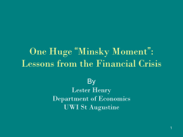 One Huge “Minsky Moment”: Lessons from the