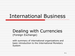 Foreign Exchange and the International Monetary System