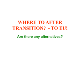 Where to after transition