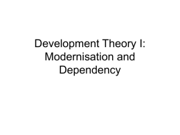 Development Theory I: Modernisation and
