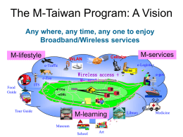 M-Taiwan: Some Underpinning Principles and Lessons Learned In
