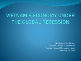 Global Recession and Vietnam`s Economy