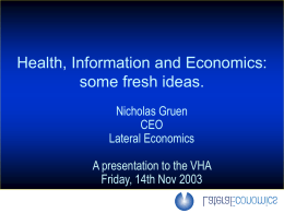 Health, Information and Economics: some fresh ideas