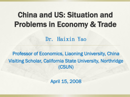 China and US: Situation and Problems in Economy & Trade