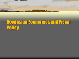 Keynsian Economics and Fiscal Policy