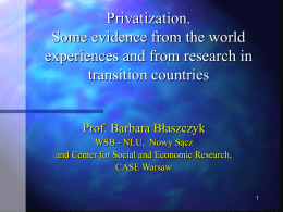 Privatization. Some Evidence from the World Experiences and from