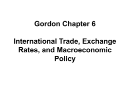 Gordon Chapter 6 International Trade, Exchange Rates, and
