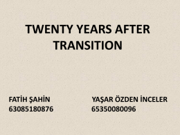 20 YEARS AFTER+TRANSITION(Fatih