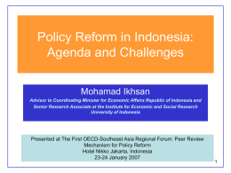 Policy Uncertainties in Indonesia: Trend and Policy