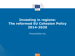 The EU`s reformed Cohesion Policy 2014-2020