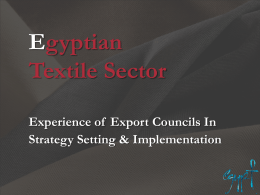 Experience of Export Councils inStrategy Setting & Implementation
