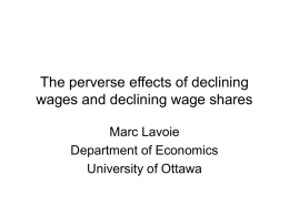 The perverse effects of declining wages and declining wage share