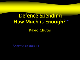 Defence Spending How Much is Enough?