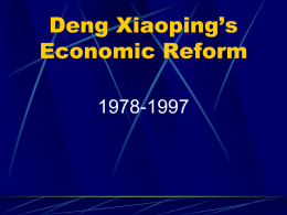 Deng Xiaoping`s Economic Reform