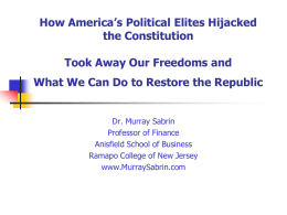 How the Political Elites Hijacked the Constitution.