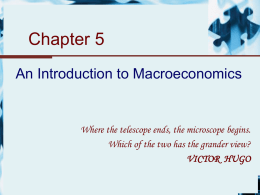 Chapter 5 - An Introduction to Macroeconomics