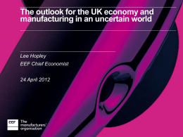 The Economy – Implications for Manufacturing
