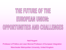 THE FUTURE OF THE EUROPEAN UNION: OPPORTUNIIES AND