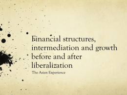Financial structures, intermediation and growth before and after