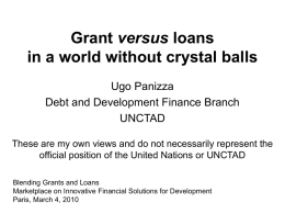 Grant versus Loans: from ex-ante to ex-post