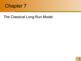 Chapter 19 - The Classical Long Run Model