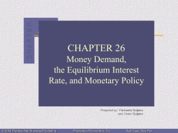 Money Demand, the Equilibrium Interest Rate, and Monetary Policy