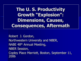 The U. S. Productivity .Growth "Explosion"