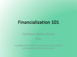 Financialization 101 - Climate Finance and Markets