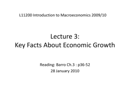Lecture 3 - Key Facts about Economic Growth