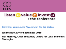 Listening, valuing and investing in the big sector
