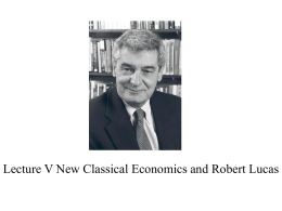 Lecture V New Classical Economics