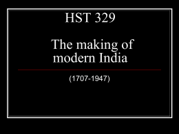 HST 329 The making of modern India