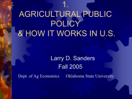 1. U.S. Ag Policy & How it Works