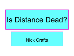 Is Distance Dead Oct.. - Oxonia - The Oxford Institute for Economic