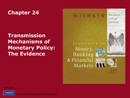 Chapter 24 Transmission Mechanisms of Monetary Policy
