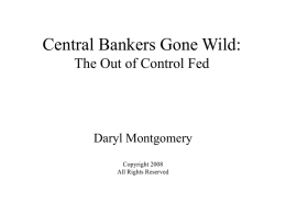 Central Bankers Gone Wild