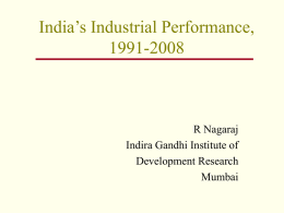 India`s Industrial Performance, 1991-2008