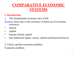 COMPARATIVE ECONOMIC SYSTEMS I. Introduction