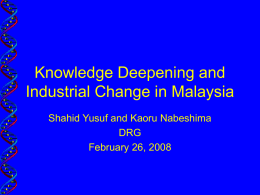 Knowledge Deeping and Industrial Change in Malaysia
