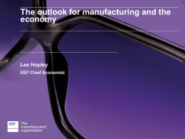 The Economy - Implications for Manufacturers