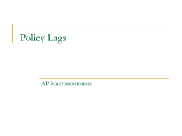 Policy Lags