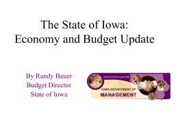 State of Iowa:Economy and Budget Update (Powerpoint file)