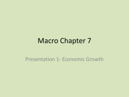 Macro Ch 7 presentation 1 Economic Growth and Inflation