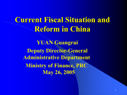 The fiscal situation and reform in China I