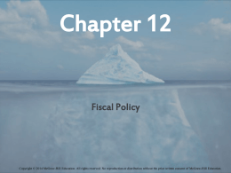 Fiscal Policy - McGraw Hill Higher Education - McGraw