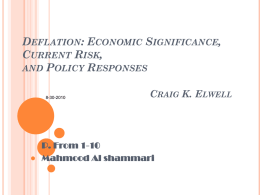Deflation: Economic Significance, Current Risk, and Policy